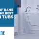 History of Rane Walk In Bath Tubs